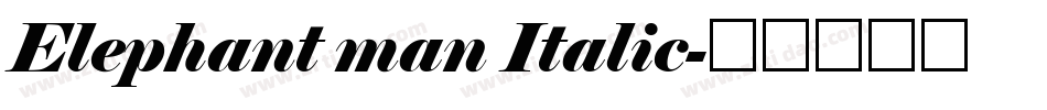 Elephant man Italic字体转换
